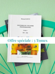 Offre spéciale 3 tomes "Histoire du cyclisme professionnel" de Roland Cotty, livres sur l’histoire du cyclisme entre 1947 et 2006, champions du Tour de France et grandes figures du vélo.