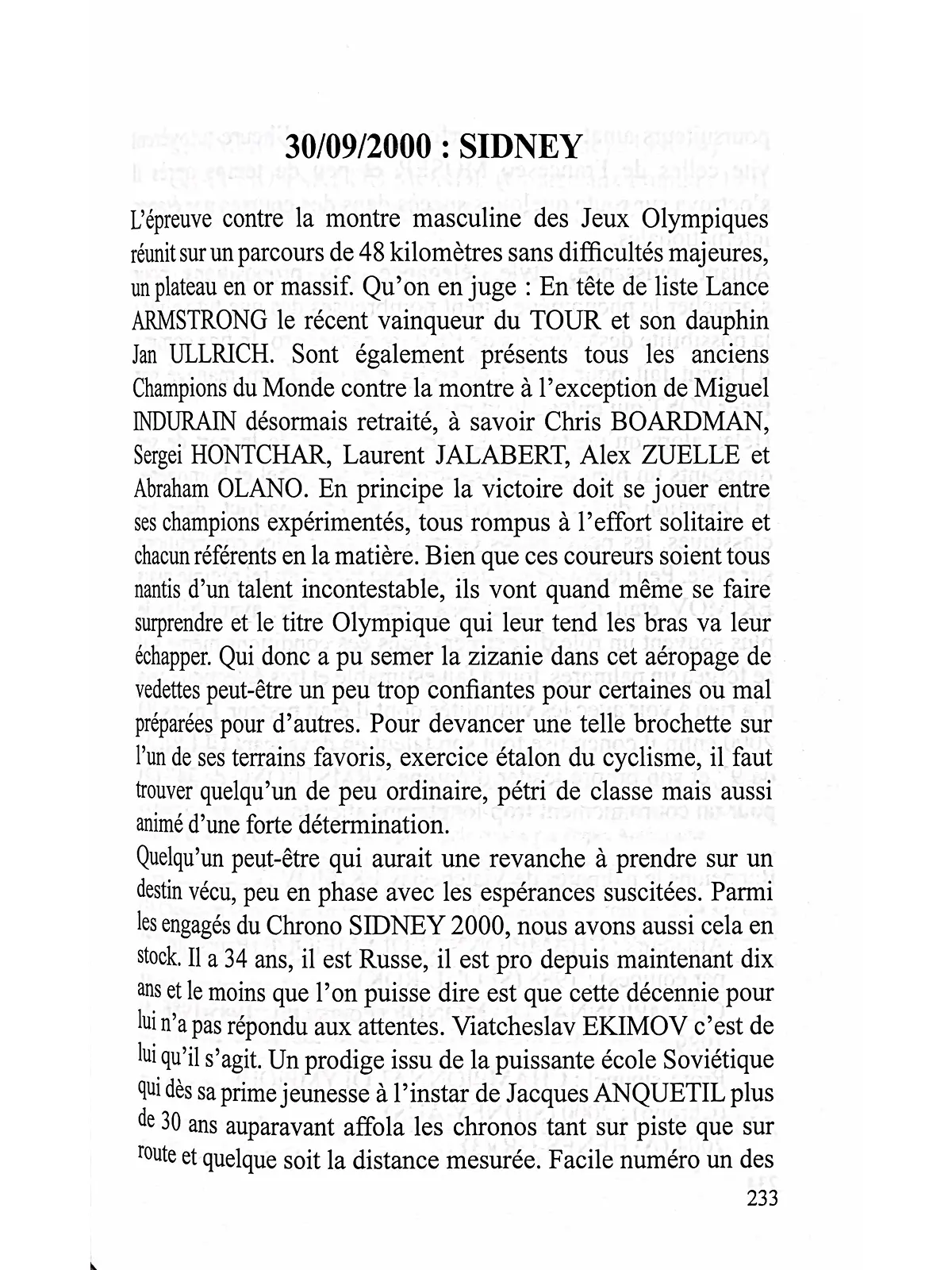 Extrait du livre "Histoire du cyclisme professionnel – Tome 5" de Roland Cotty, contre-la-montre olympique de Sydney 2000 avec Lance Armstrong, Jan Ullrich, Laurent Jalabert et Viatcheslav Ekimov vainqueur.